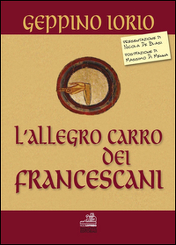 L'allegro carro dei Francescani-The merry float of the Franciscans - Librerie.coop L'allegro carro dei Francescani-The merry float of the Franciscans - Librerie.coop