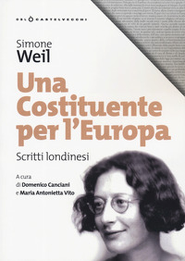 Una costituente per l'Europa. Scritti londinesi - Librerie.coop Una costituente per l'Europa. Scritti londinesi - Librerie.coop