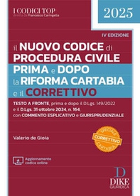 Il nuovo Codice di procedura civile prima e dopo la Riforma Cartabia e il Correttivo. Testo a fronte, prima e dopo il D.Lgs 149/2022 e il D.Lgs. 31 ottobre 2024, n. 164. Con commento esplicativo e giurisprudenziale - Librerie.coop