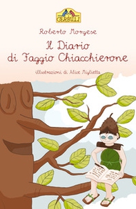 Il diario di Faggio Chiacchierone - Librerie.coop Il diario di Faggio Chiacchierone - Librerie.coop