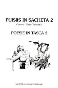 Puisiis in sacheta. Poesie in tasca. Edizione italiana e friulana - Librerie.coop