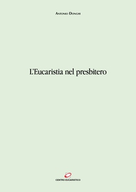 L'Eucaristia nel presbitero - Librerie.coop
