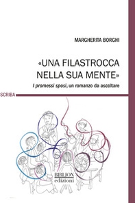 «Una filastrocca nella sua mente». I promessi sposi, un romanzo da ascoltare - Librerie.coop