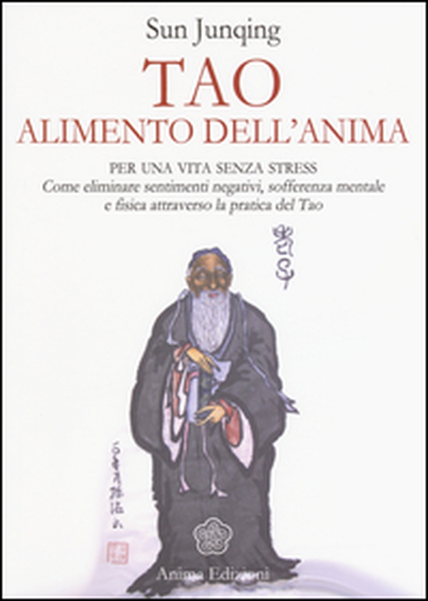 Tao. Alimento dell'anima - Librerie.coop Tao. Alimento dell'anima - Librerie.coop