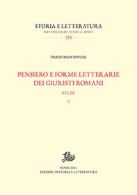 Pensiero e forme letterarie dei giuristi romani. Studi - Vol. 2 - Librerie.coop