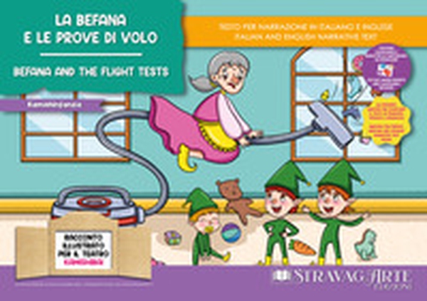 La Befana e le prove di volo-Befana and the Flying Tests - Librerie.coop La Befana e le prove di volo-Befana and the Flying Tests - Librerie.coop
