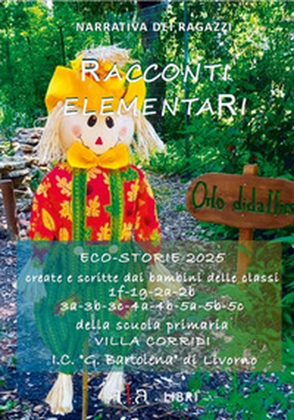 Racconti elementari. Eco-storie 2025 - Librerie.coop Racconti elementari. Eco-storie 2025 - Librerie.coop