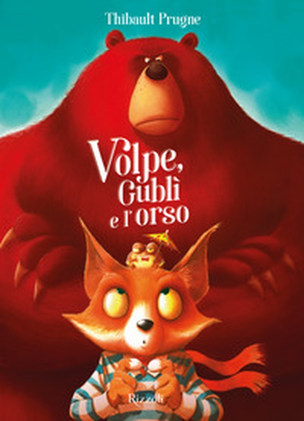 Volpe, Gublì e l'orso - Librerie.coop Volpe, Gublì e l'orso - Librerie.coop