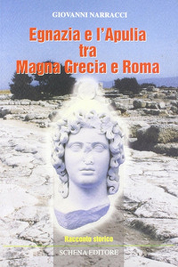 Egnazia e l'Apulia tra Magna Grecia e Roma - Librerie.coop Egnazia e l'Apulia tra Magna Grecia e Roma - Librerie.coop