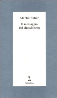 Il messaggio del chassidismo - Librerie.coop