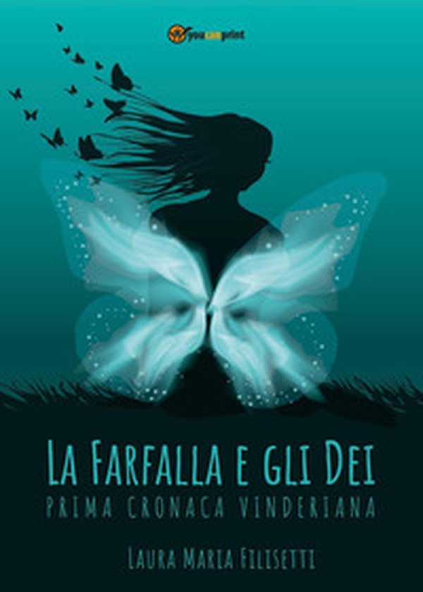 La farfalla e gli dei. Prima cronaca vinderiana - Librerie.coop La farfalla e gli dei. Prima cronaca vinderiana - Librerie.coop