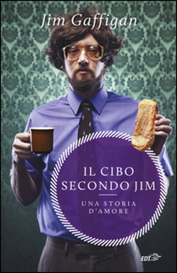 Il cibo secondo Jim. Una storia d'amore - Librerie.coop Il cibo secondo Jim. Una storia d'amore - Librerie.coop