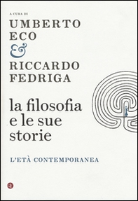 La filosofia e le sue storie. L'età contemporanea - Librerie.coop