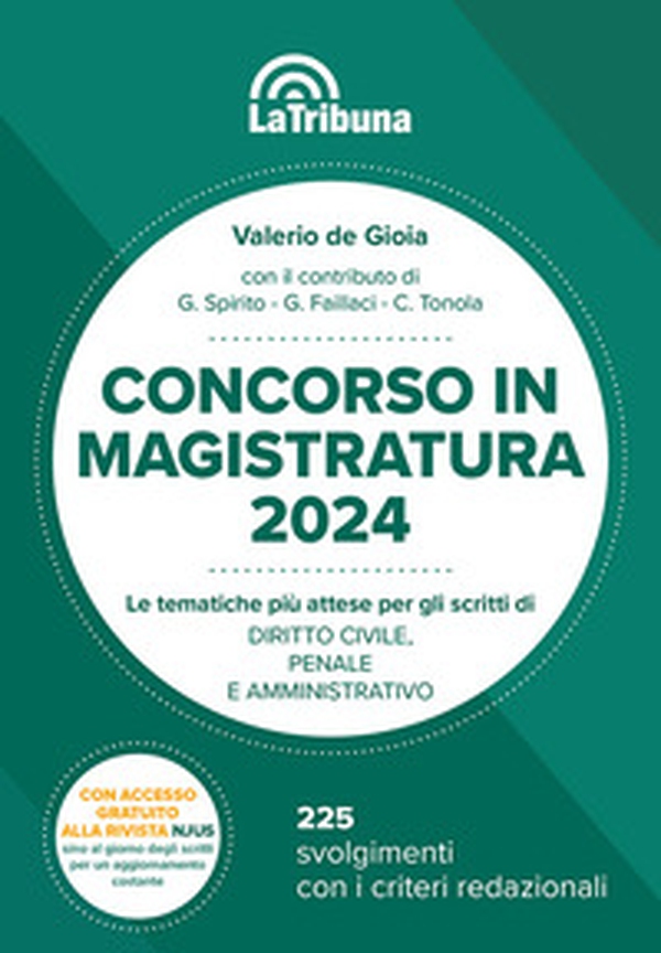 Concorso in magistratura 2024. Le tematiche più attese per gli scritti di diritto civile, penale e amministrativo. 225 svolgimenti con i criteri redazionali - Librerie.coop Concorso in magistratura 2024. Le tematiche più attese per gli scritti di diritto civile, penale e amministrativo. 225 svolgimenti con i criteri redazionali - Librerie.coop