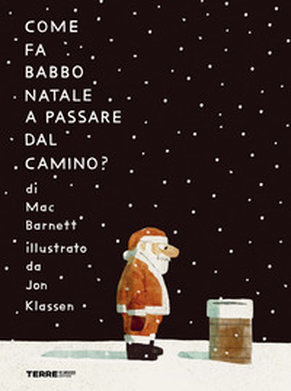 Come fa Babbo Natale a passare dal camino? - Librerie.coop Come fa Babbo Natale a passare dal camino? - Librerie.coop