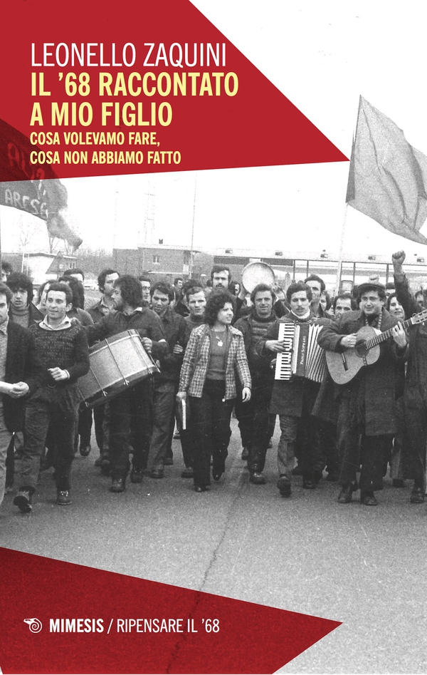 Il ’68 raccontato a mio figlio - Librerie.coop Il ’68 raccontato a mio figlio - Librerie.coop