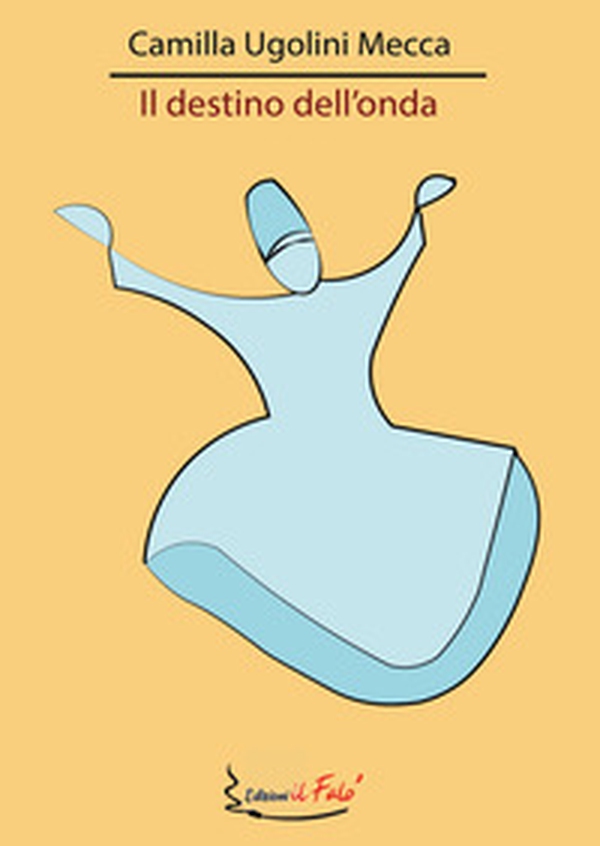 Il destino dell'onda - Librerie.coop Il destino dell'onda - Librerie.coop