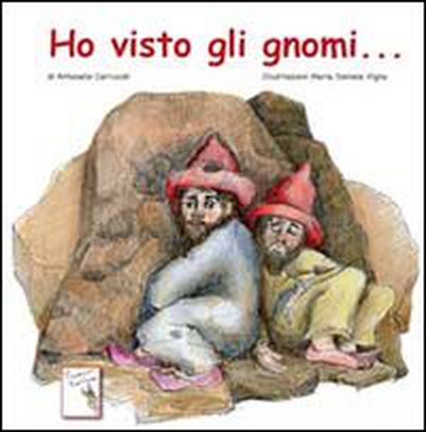 Ho visto gli gnomi... - Librerie.coop Ho visto gli gnomi... - Librerie.coop