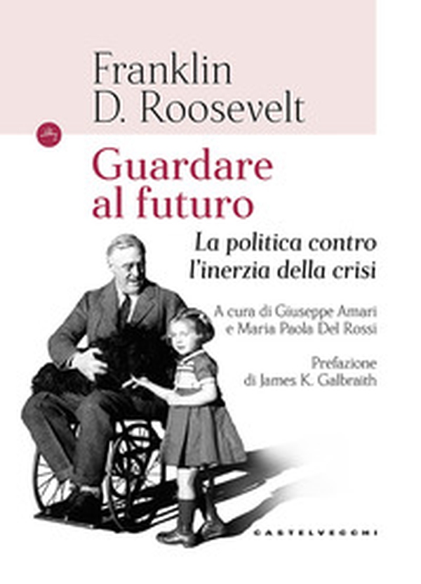 Guardando al futuro. La politica contro l'inerzia della crisi - Librerie.coop Guardando al futuro. La politica contro l'inerzia della crisi - Librerie.coop
