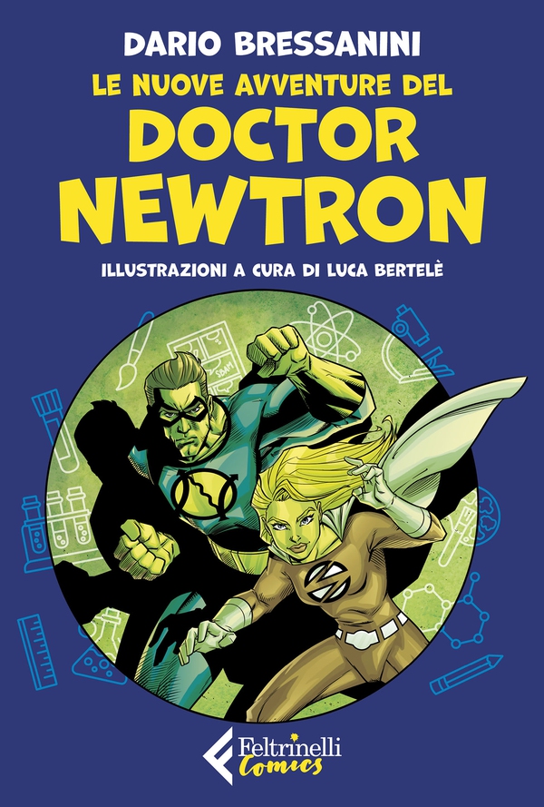 Le nuove avventure del Doctor Newtron - Librerie.coop
