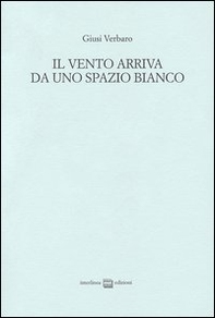 Il vento arriva da uno spazio bianco - Librerie.coop
