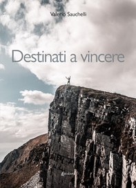 Destinati a vincere - Librerie.coop
