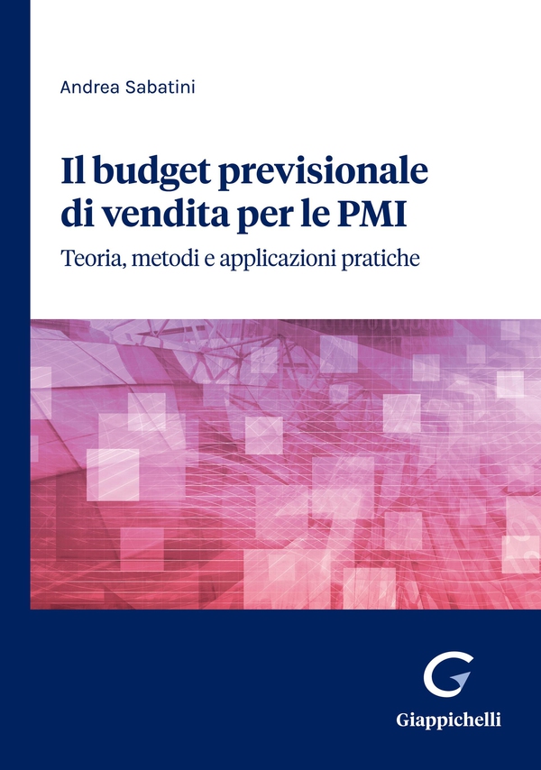 Il budget previsionale di vendita per le PMI - e-book - Librerie.coop Il budget previsionale di vendita per le PMI - e-book - Librerie.coop