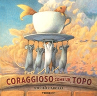 Coraggioso come un topo - Librerie.coop