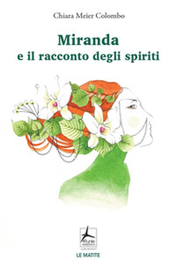 Miranda e il racconto degli spiriti - Librerie.coop Miranda e il racconto degli spiriti - Librerie.coop