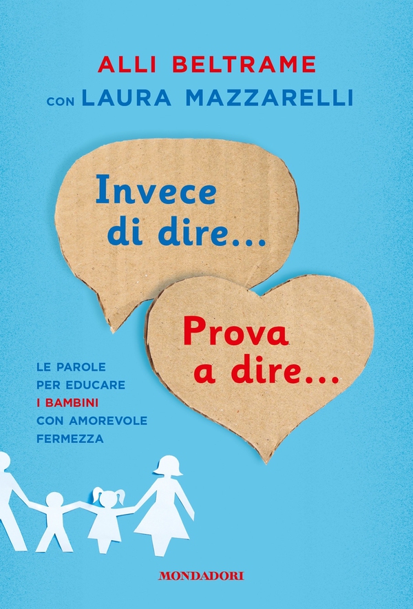 Invece di dire... Prova a dire... - Librerie.coop Invece di dire... Prova a dire... - Librerie.coop