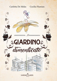 Il giardino dimenticato - Librerie.coop