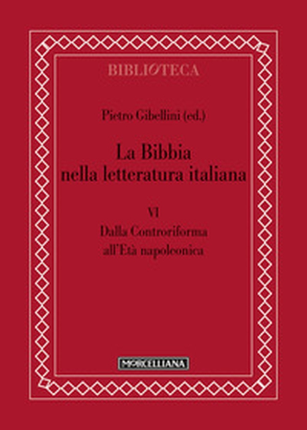 La Bibbia nella letteratura italiana - Vol. 6 - Librerie.coop La Bibbia nella letteratura italiana - Vol. 6 - Librerie.coop