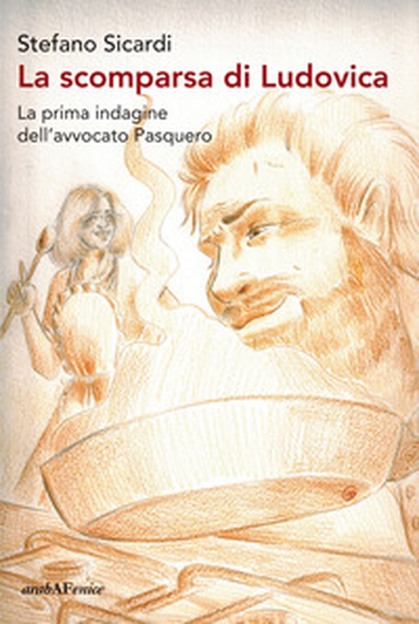 La scomparsa di Ludovica. La prima indagine dell'avvocato Pasquero - Librerie.coop La scomparsa di Ludovica. La prima indagine dell'avvocato Pasquero - Librerie.coop