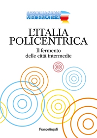 L'Italia policentrica - Librerie.coop L'Italia policentrica - Librerie.coop