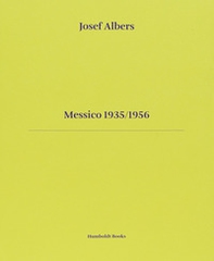 Messico 1935-1956. Ediz. italiana e inglese - Librerie.coop