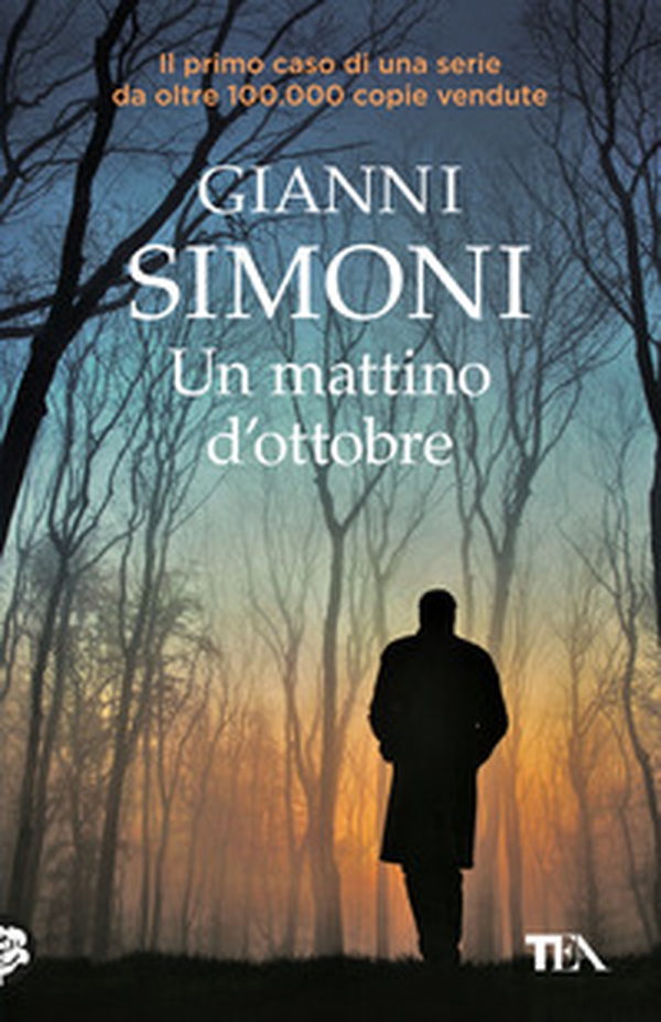 Un mattino d'ottobre. I casi di Petri e Miceli - Vol. 1 - Librerie.coop Un mattino d'ottobre. I casi di Petri e Miceli - Vol. 1 - Librerie.coop