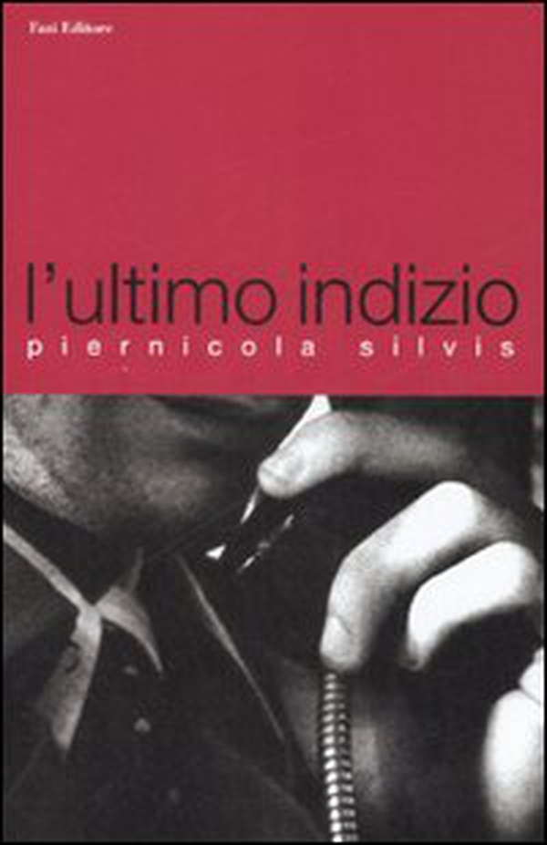 L'ultimo indizio - Librerie.coop L'ultimo indizio - Librerie.coop