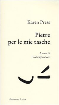 Pietre per le mie tasche. Testo inglese a fronte - Librerie.coop Pietre per le mie tasche. Testo inglese a fronte - Librerie.coop