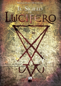 Il sigillo di Lucifero - Librerie.coop