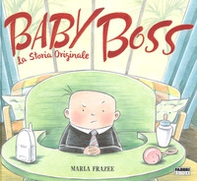 Baby Boss. La storia originale - Librerie.coop