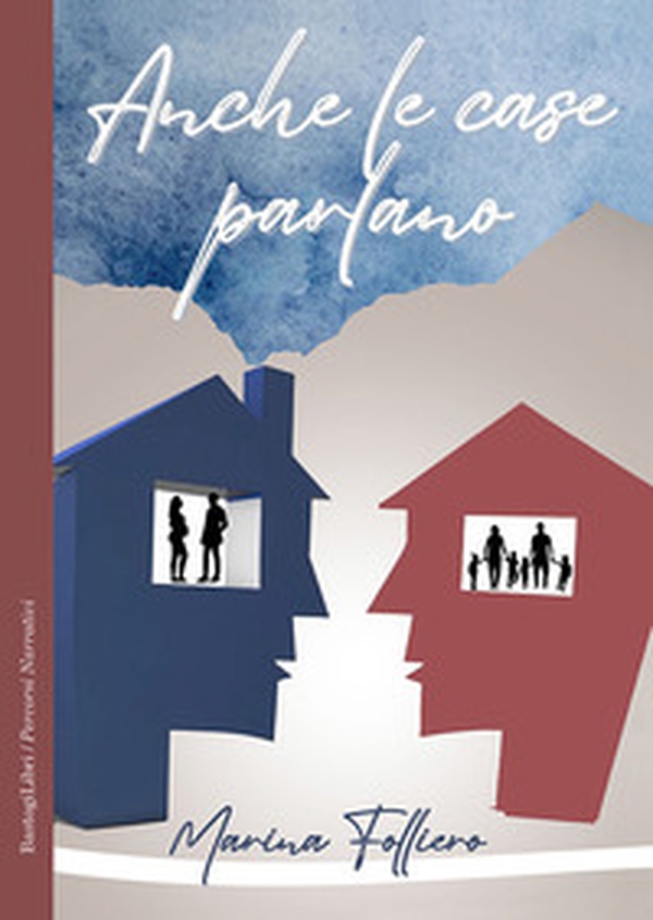Anche le case parlano - Librerie.coop Anche le case parlano - Librerie.coop