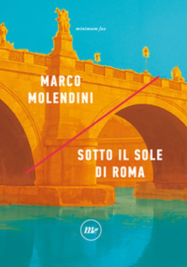 Sotto il sole di Roma - Librerie.coop Sotto il sole di Roma - Librerie.coop