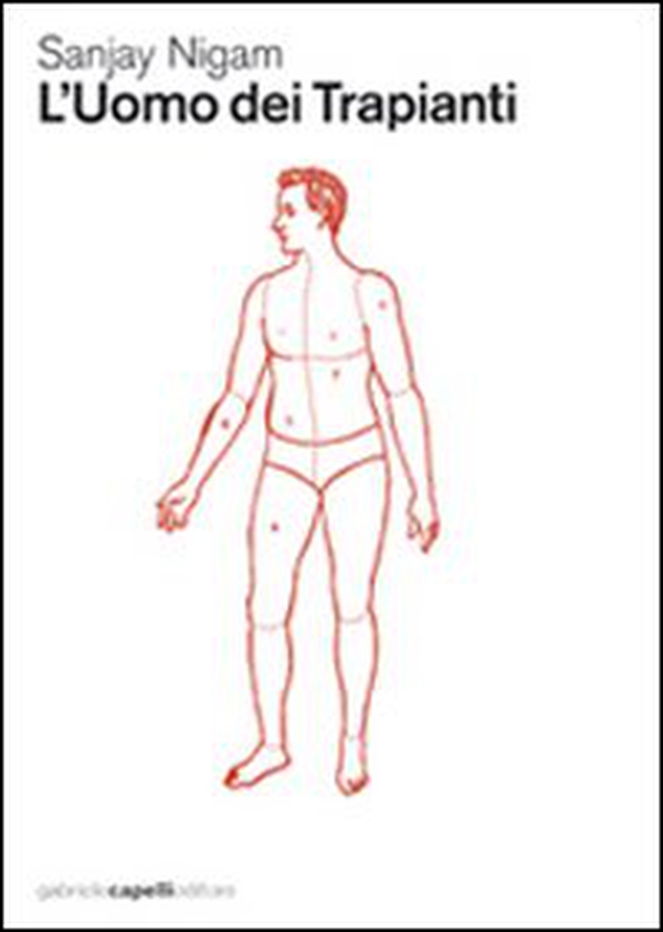 L'uomo dei trapianti - Librerie.coop