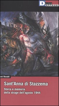 Sant'Anna di Stazzema. Storia e memoria della strage dell'agosto 1944 - Librerie.coop