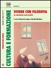Vivere con filosofia. La consulenza come pratica - Librerie.coop
