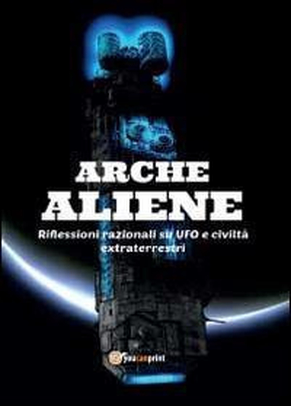 Arche aliene - Librerie.coop Arche aliene - Librerie.coop