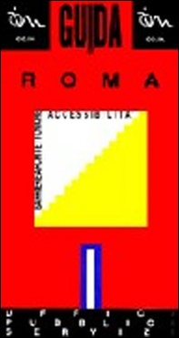 Guida di Roma per disabili. Barriere architettoniche - Vol. 2 - Librerie.coop