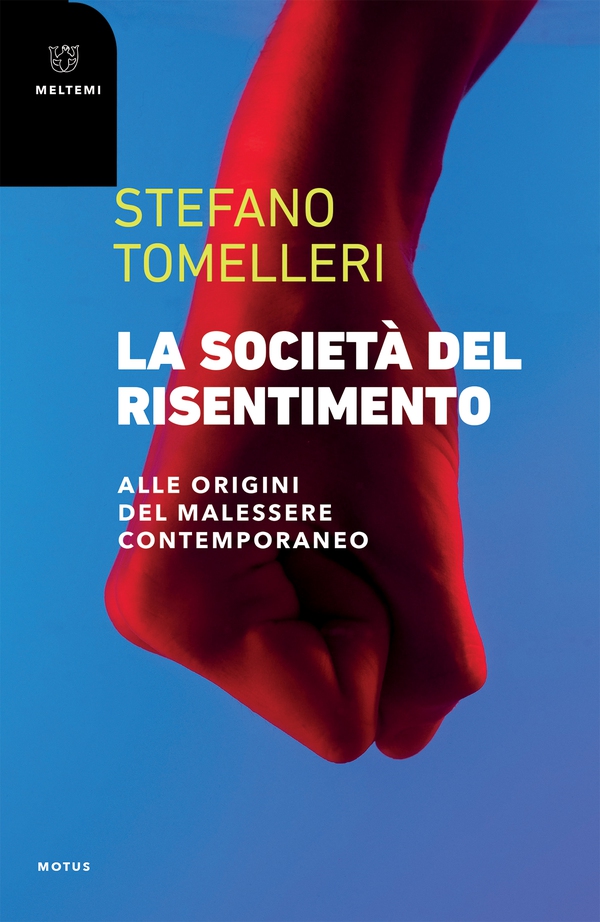 La società del risentimento - Librerie.coop La società del risentimento - Librerie.coop