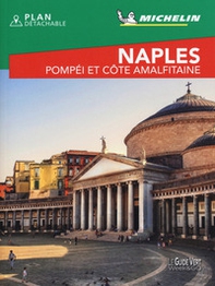 Naples, Pompéi et Côte amalfitaine. Con pianta - Librerie.coop