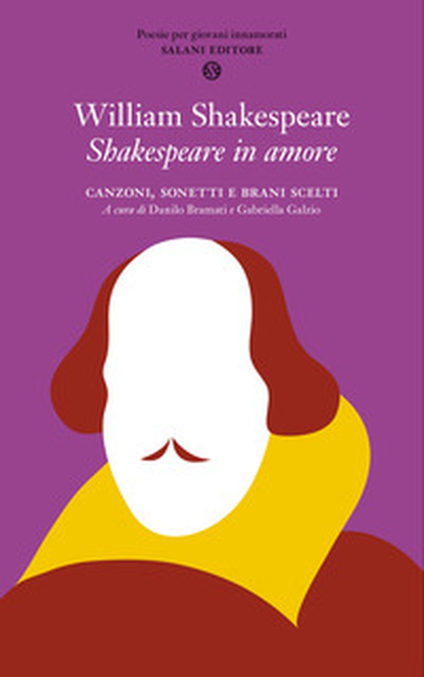 Shakespeare in amore. Canzoni, sonetti e brani scelti. Testo inglese a fronte - Librerie.coop Shakespeare in amore. Canzoni, sonetti e brani scelti. Testo inglese a fronte - Librerie.coop